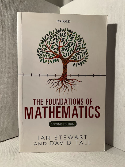 The Foundations of Mathematics by Ian Steward and David Tall