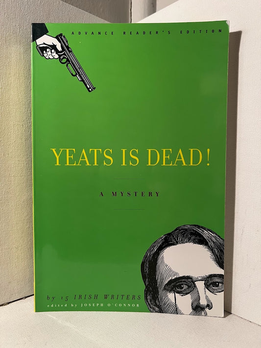 Yeats is Dead by 15 Irish Writers