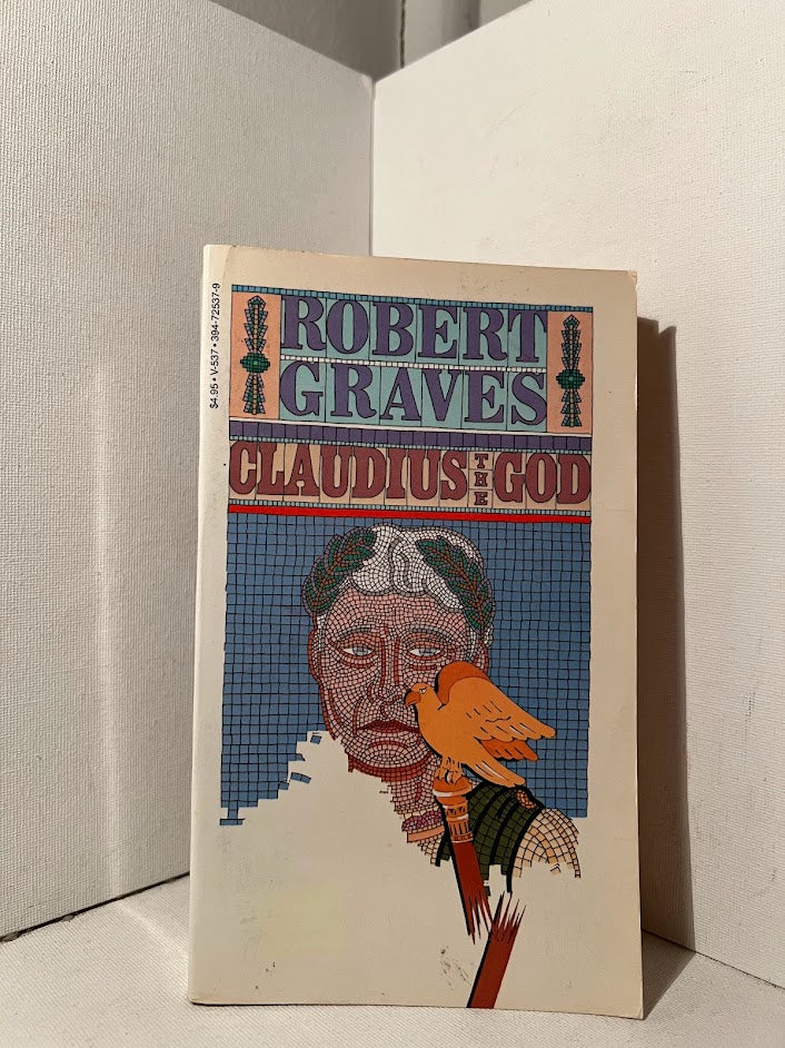 I, Claudius and Claudius The God by Robert Graves