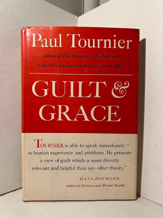 Guilt & Grace by Paul Tournier