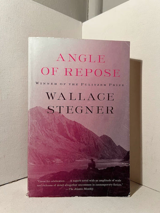 Angle of Repose by Wallace Stegner