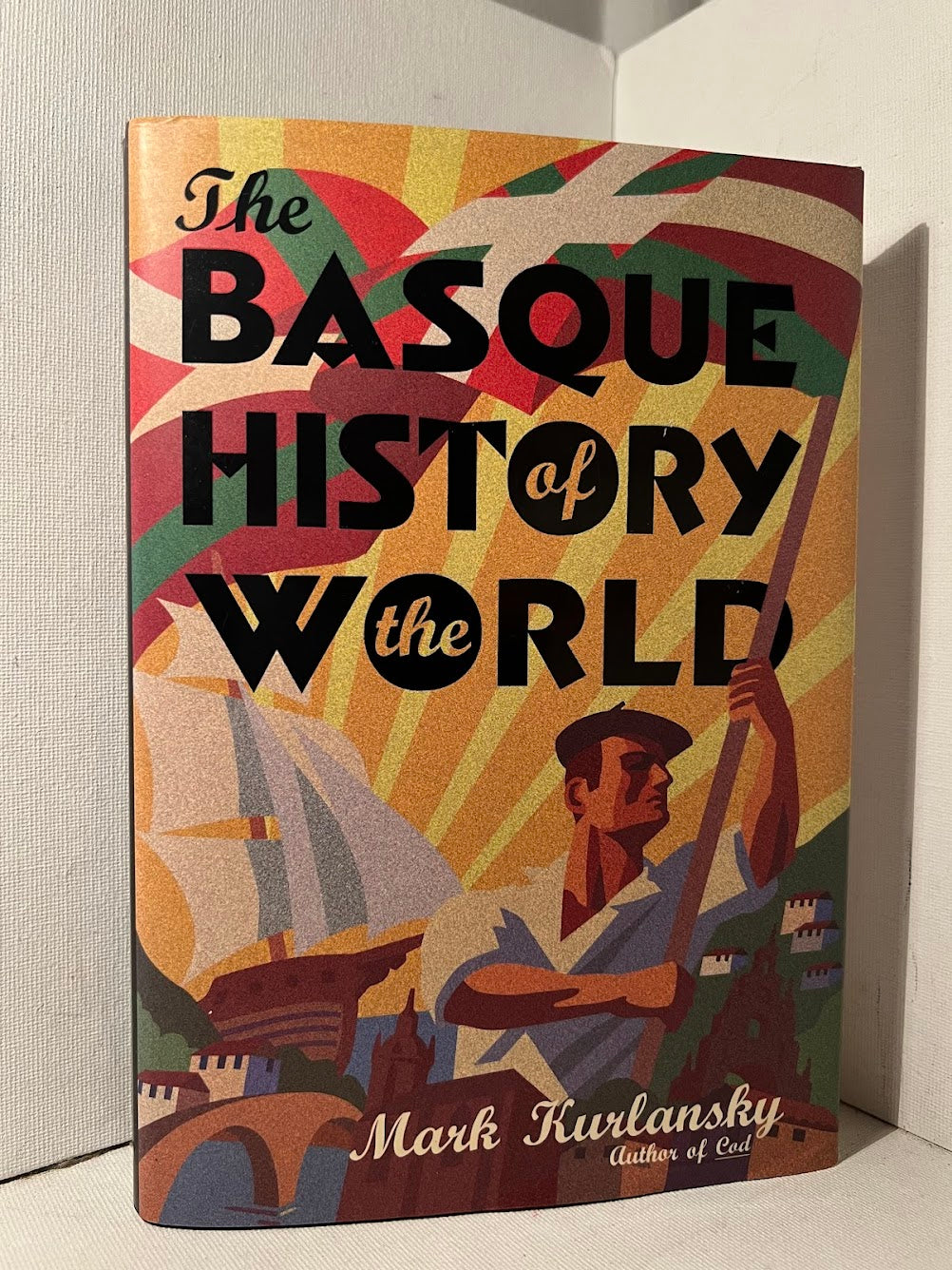 The Basque History of the World by Mark Kurlansky