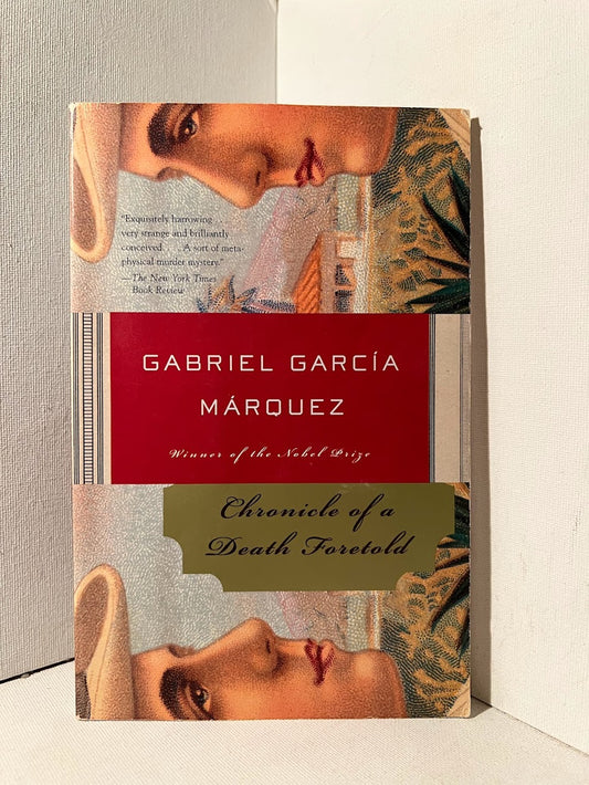 Chronicle of a Death Foretold by Gabriel Garcia Marquez