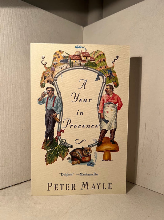 A Year in Provence by Peter Mayle