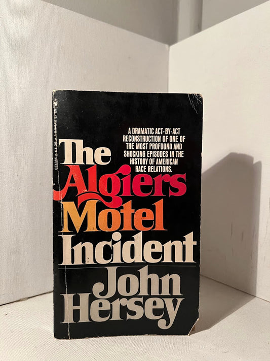 The Algiers Motel Incident by John Hershey