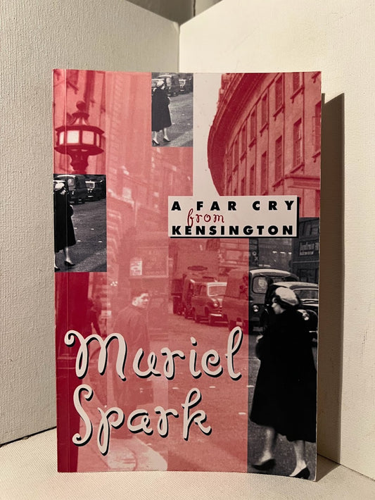 A Far Cry from Kensington by Muriel Spark