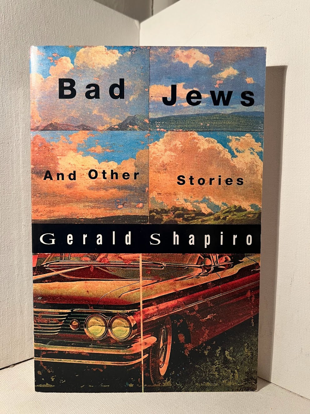 Bad Jews and Other Stories by Gerald Shapiro