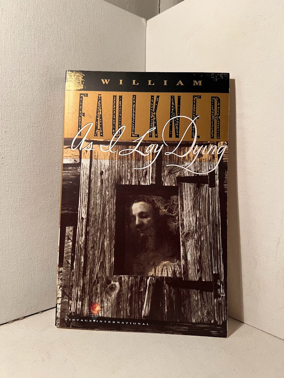 As I Lay Dying & The Sound and the Fury by William Faulkner