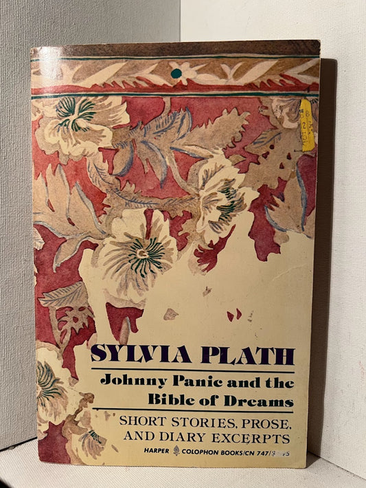 Johnny Panic and the Bible of Dreams by Sylvia Plath