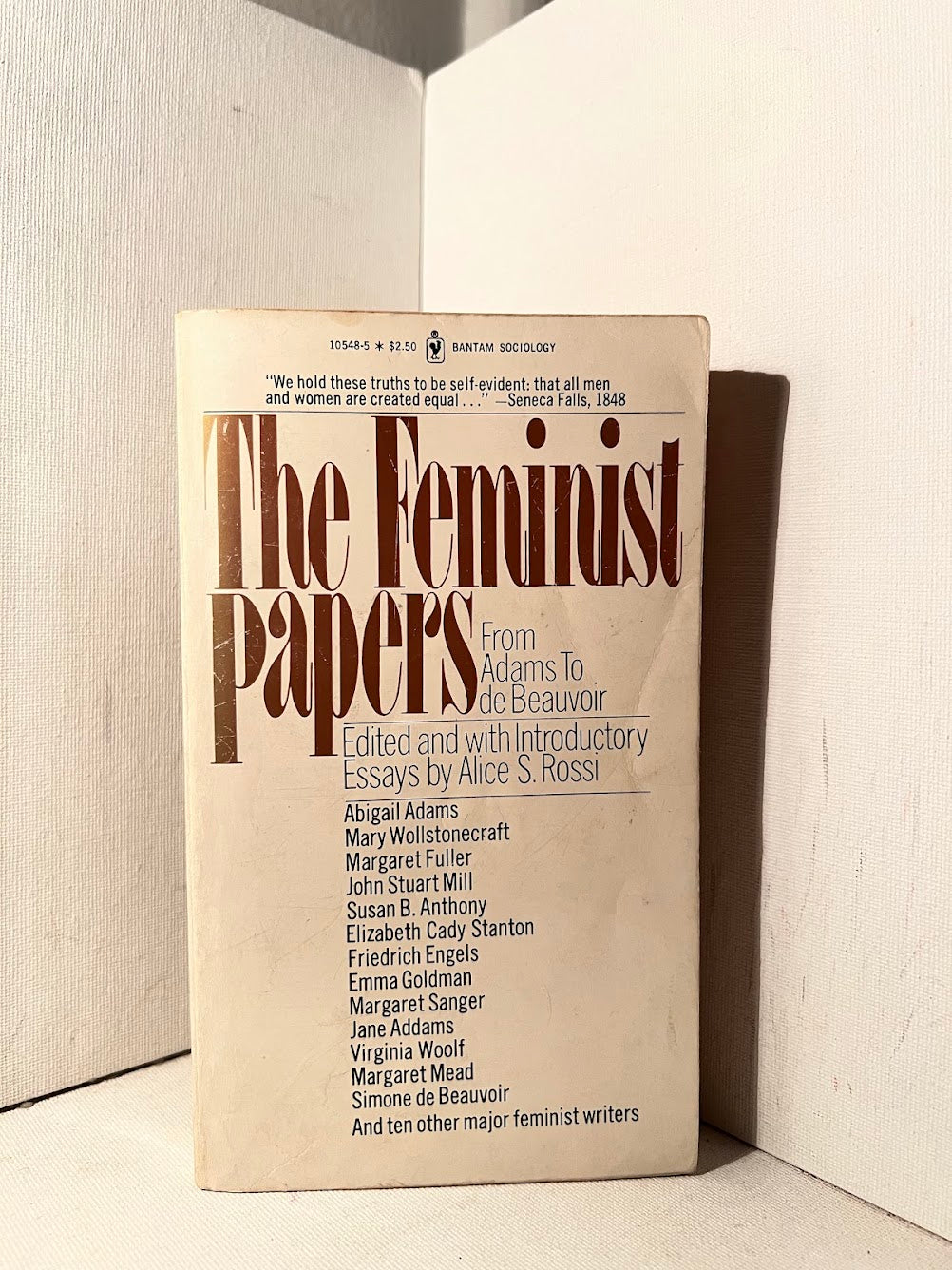 The Feminist Papers edited by Alice S. Rossi