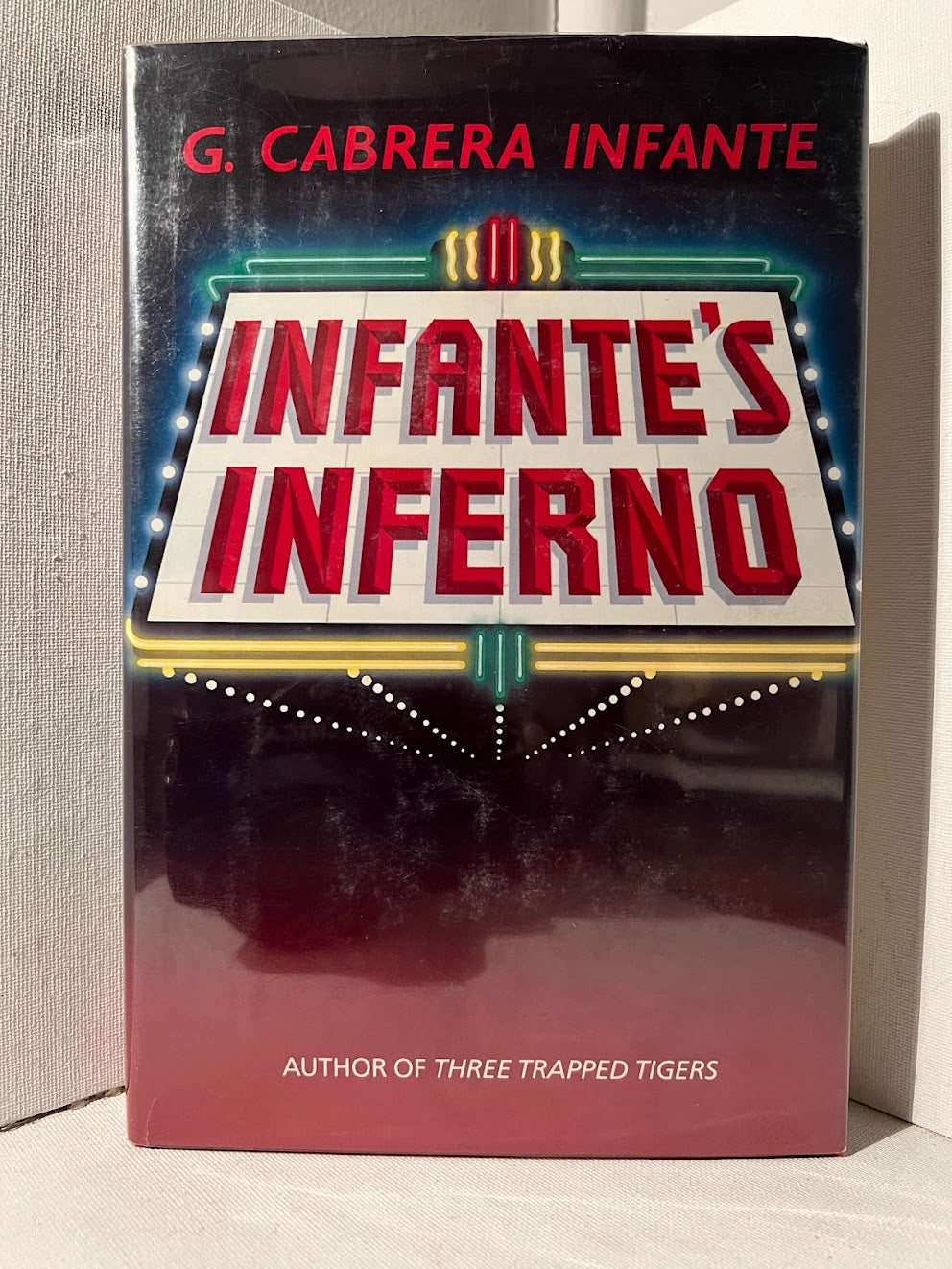 Infante's Inferno by G. Cabrera Infante