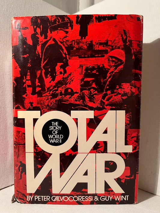 Total War: The Story of World War II by Peter Calvocoressi & Guy Wint
