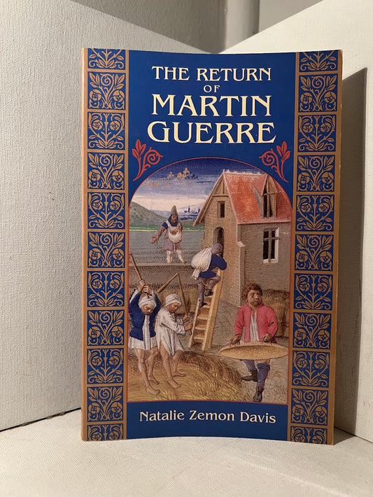 The Return of Martin Guerre by Natalie Zemon Davis