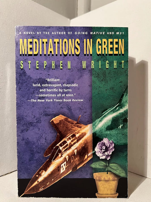 Meditations in Green by Stephen Wright