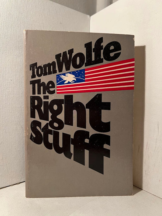 The Right Stuff by Tom Wolfe