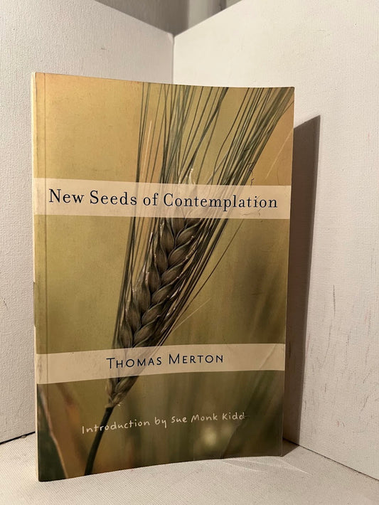 New Seeds of Contemplation by Thomas Merton