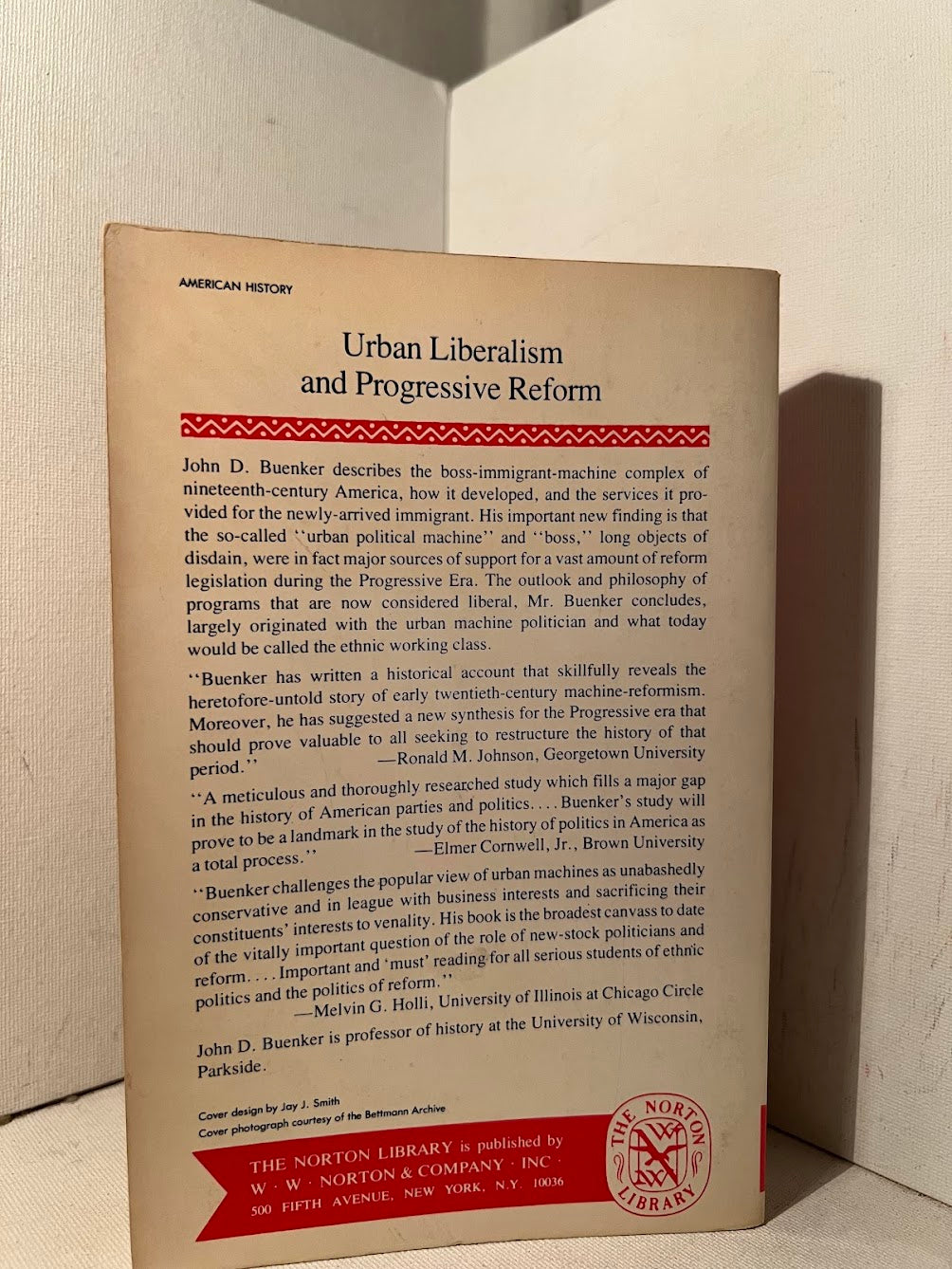 Urban Liberalism and Progressive Reform by John D. Buenker