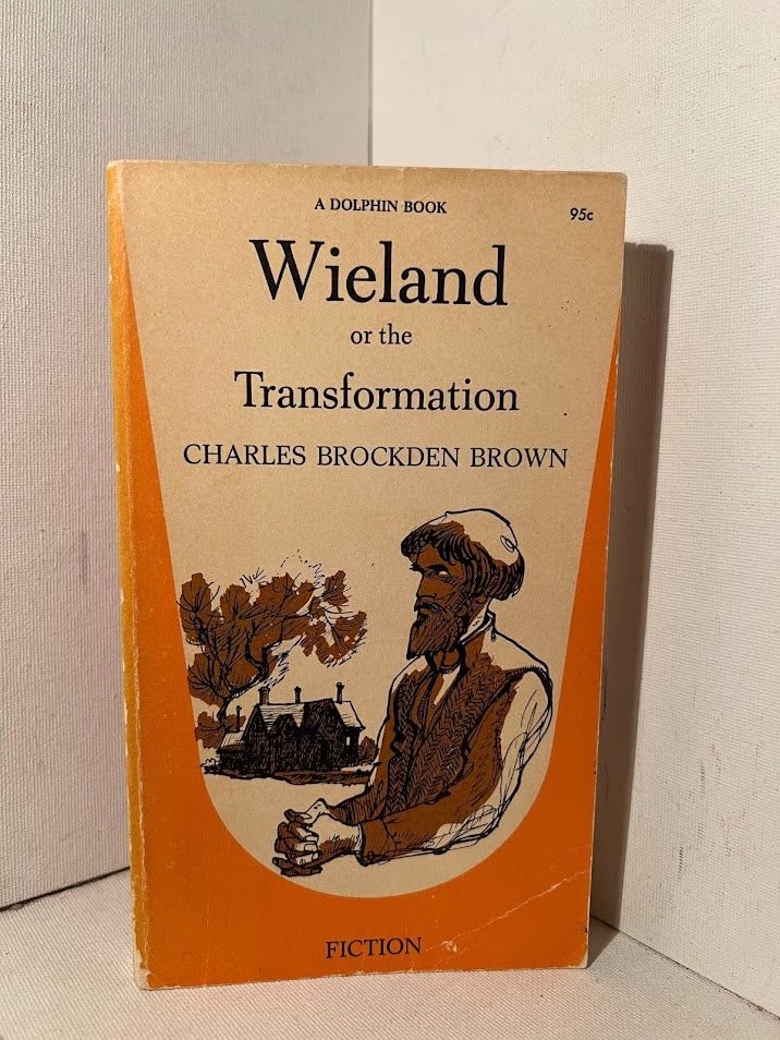 Wieland or the Transformation by Charles Brockden Brown