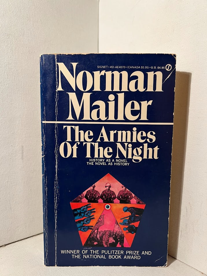 The Armies of the Night by Norman Mailer