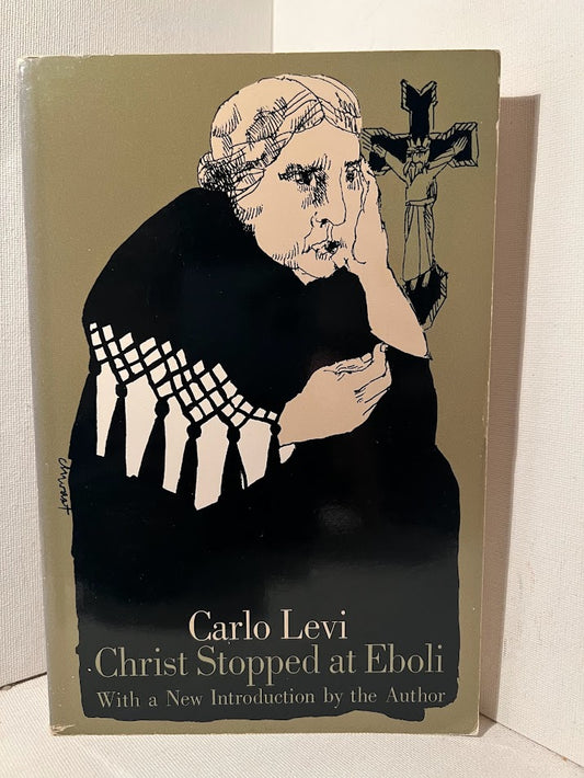 Christ Stopped at Eboli by Carlo Levi