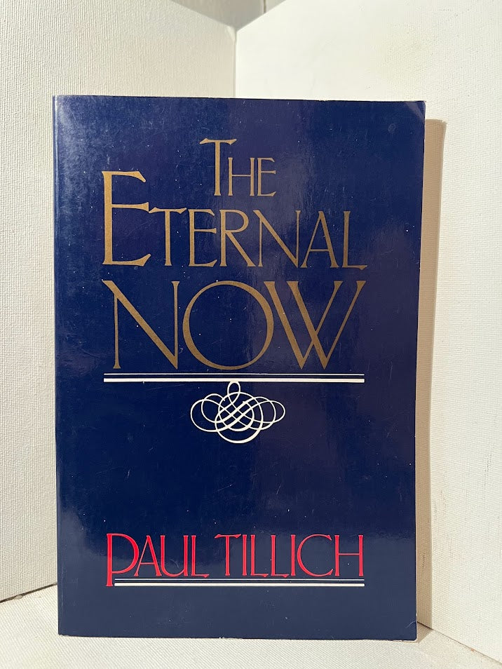 The Eternal Now by Paul Tillich