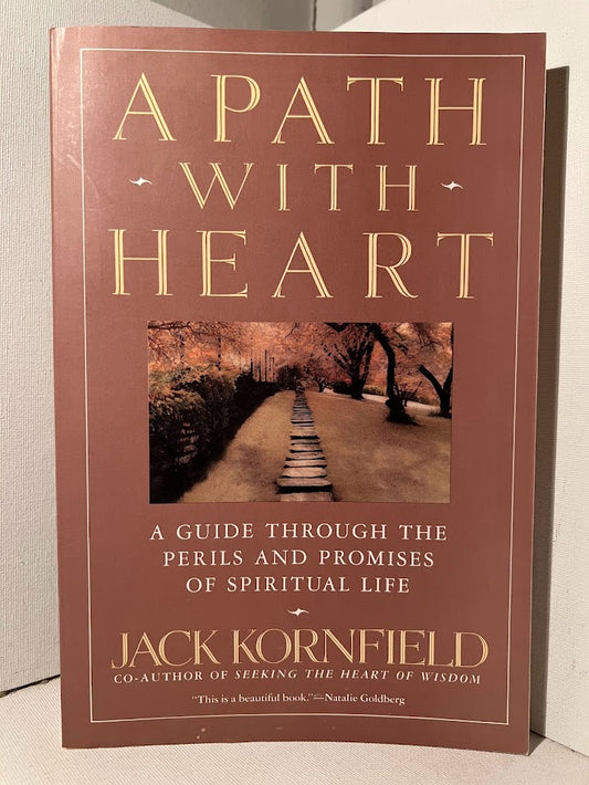 A Path with Heart by Jack Kornfield