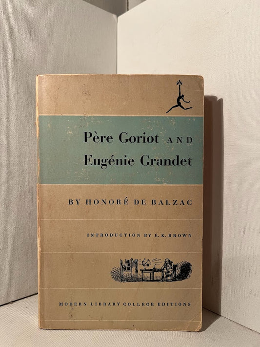 Pere Goriot and Eugenie Grandet by Honore de Balzac