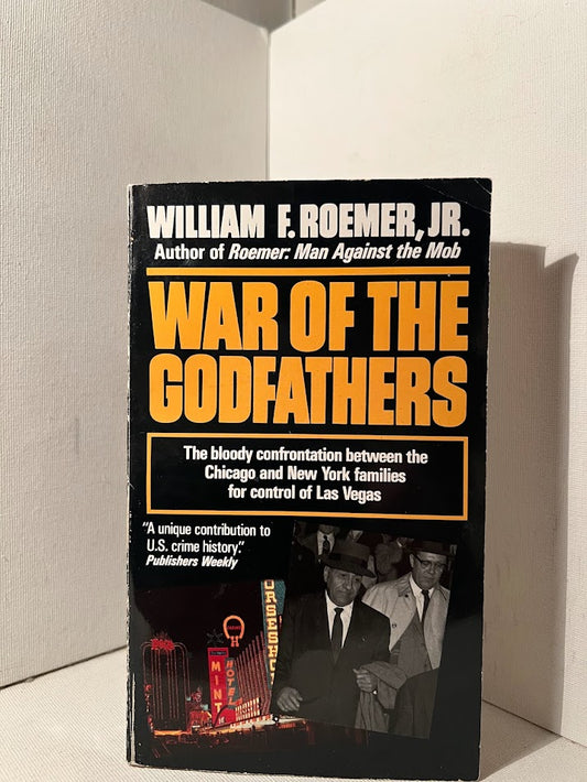 War of the Godfathers by William F. Roemer Jr,