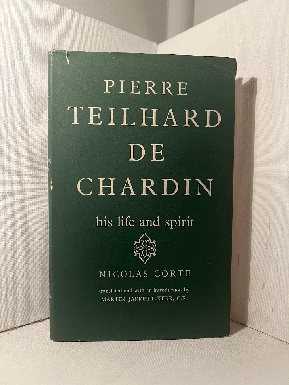 Pierre Teilhard de Chardin - His Life and Spirit by Nicolas Corte