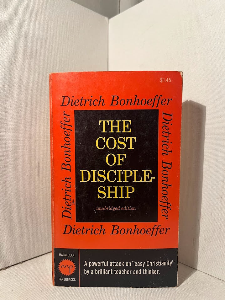 The Cost of Discipleship by Dietrich Bonhoeffer