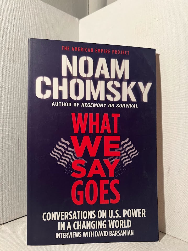 What We Say Goes by Noam Chomsky
