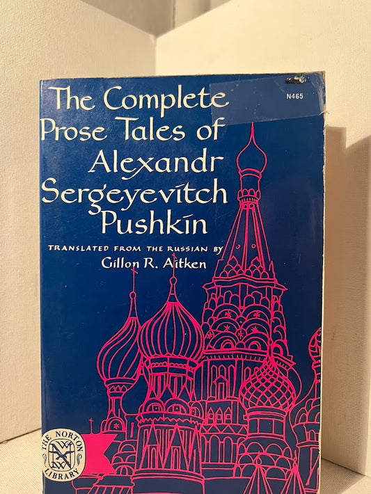 The Complete Prose Tales of Alexandr Sergeyevitch Pushkin