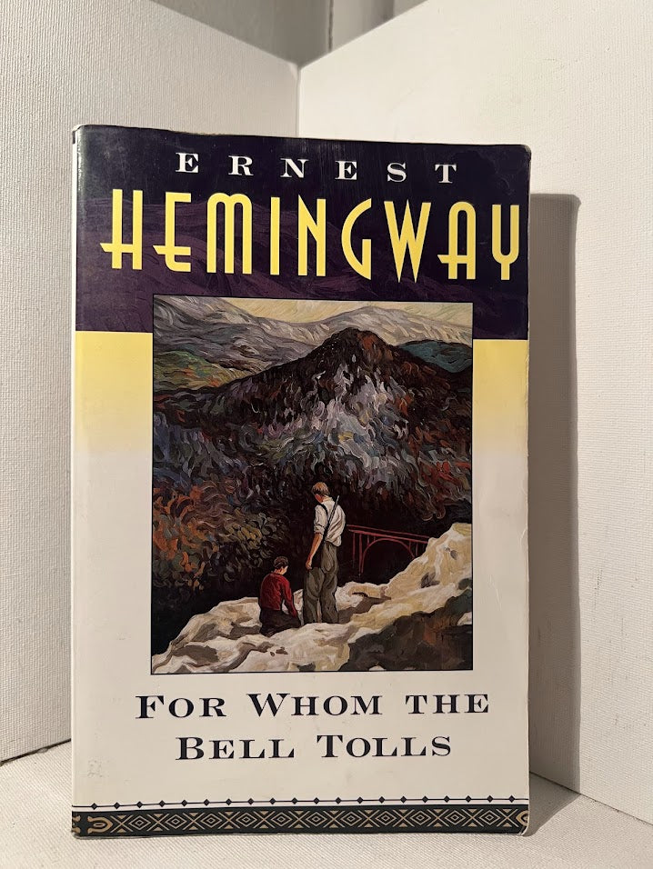 For Whom the Bell Tolls by Ernest Hemingway