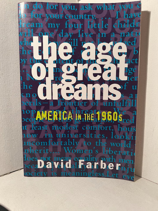 The Age of Great Reforms (America in the 1960's) by David Farber