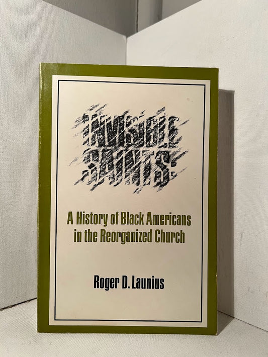A History of Black Americans in the Reorganized Church by Roger D. Launius