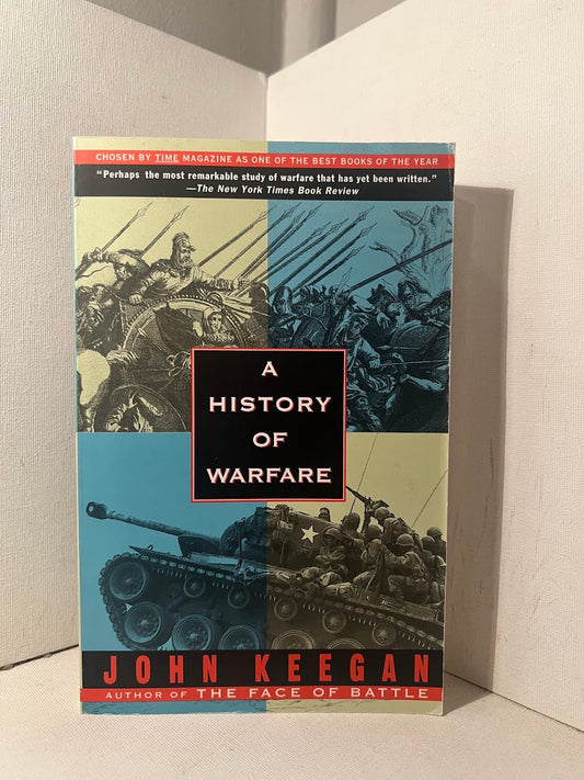 A History of Warfare by John Keegan