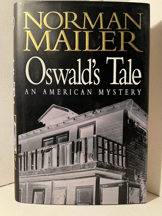 Oswald's Tale by Norman Mailer