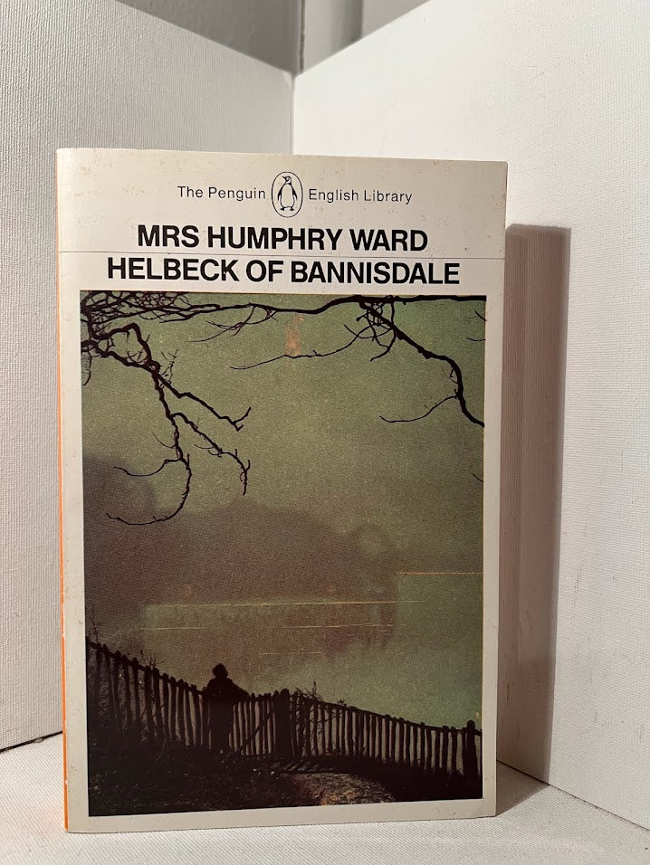 Helbeck of Bannisdale by Mrs. Humphry Ward