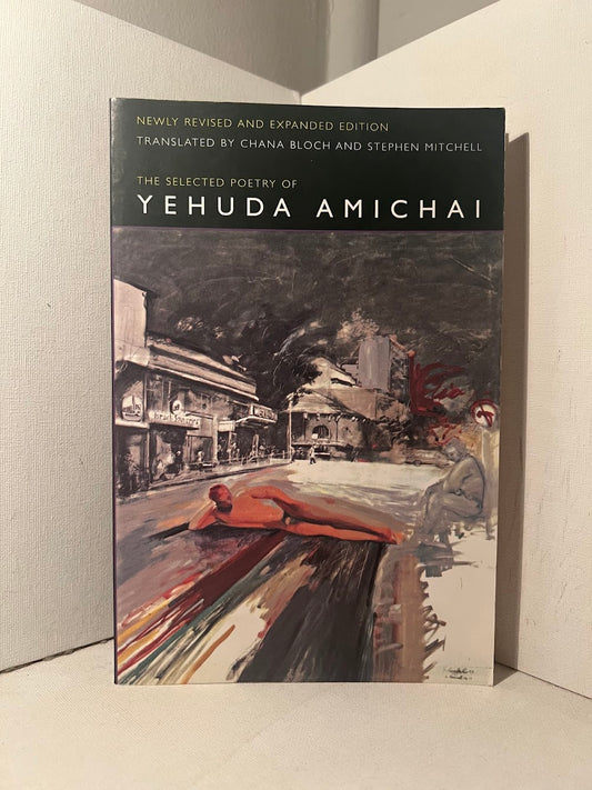 The Selected Poetry of Yehuda Amichai