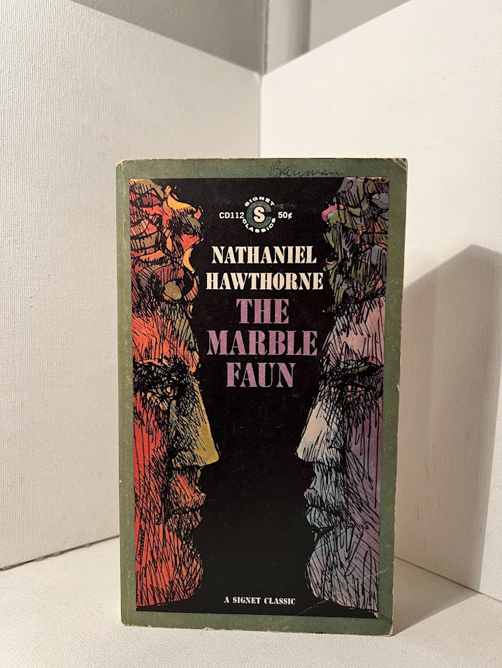 The Marble Faun by Nathaniel Hawthorne