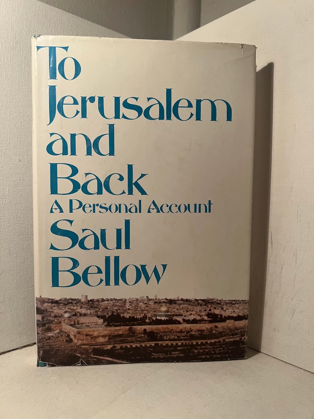 To Jerusalem and Back by Saul Bellow