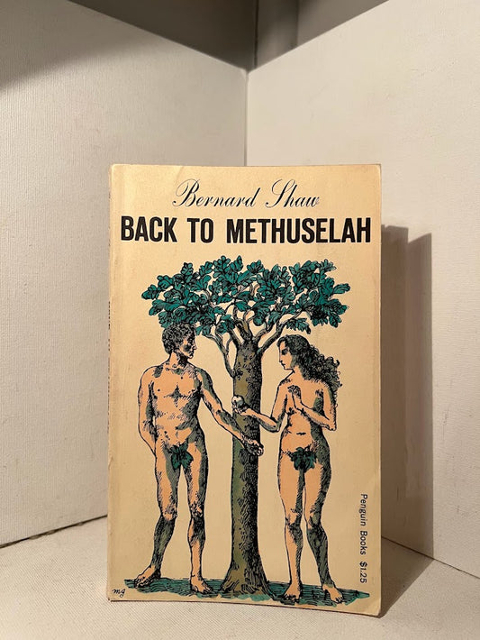 Back to Methuselah by Bernard Shaw