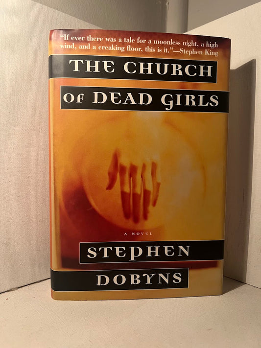 The Church of Dead Girls by Stephen Dobyns