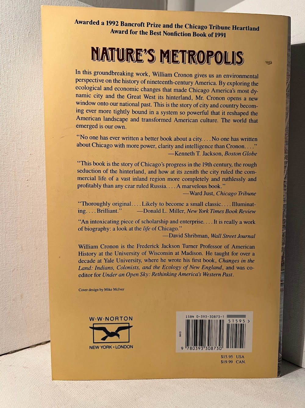 Nature's Metropolis: Chicago and the Great West by William Cronon