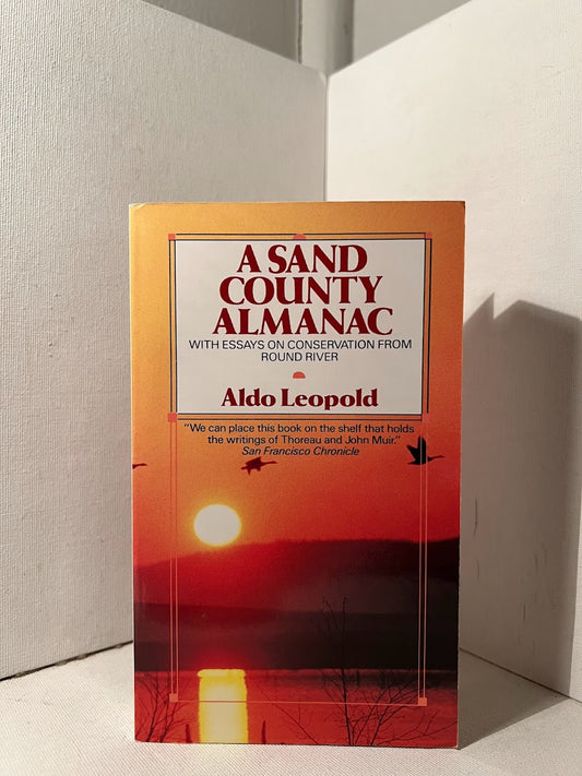 A Sand County Almanac by Aldo Leopold