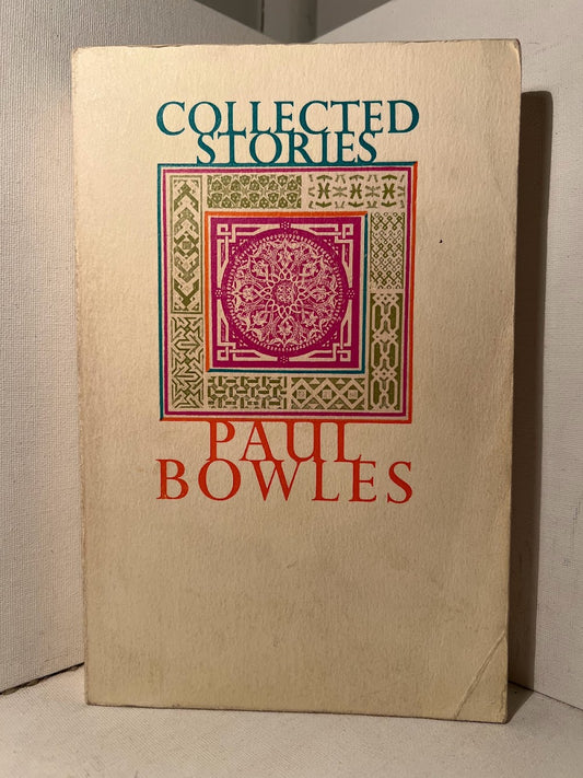 Collected Stories by Paul Bowles