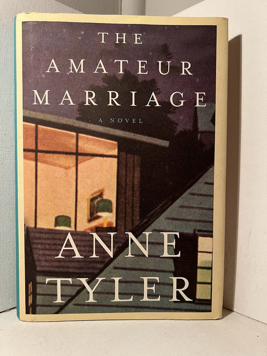 The Amateur Marriage by Anne Tyler