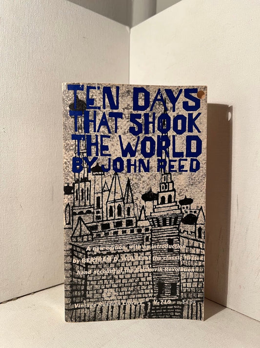 Ten Days That Shook the World by John Reed