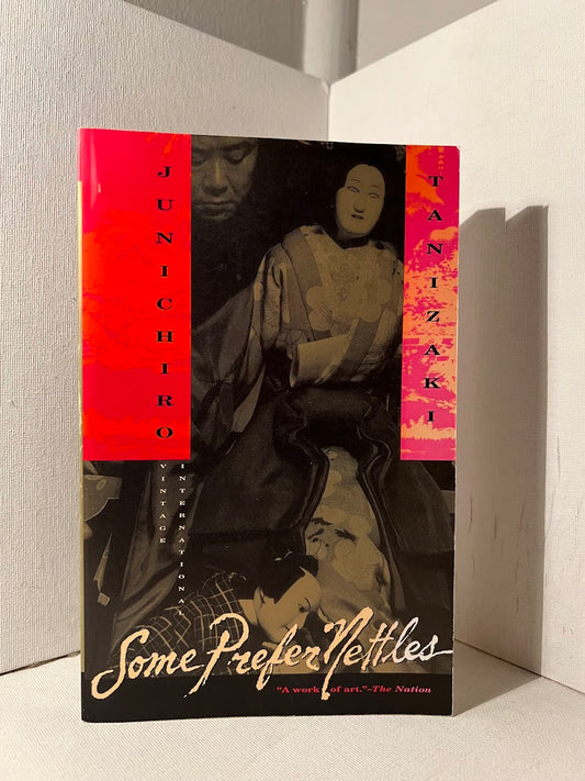 Some Prefer Nettles by Junichiro Tanizaki