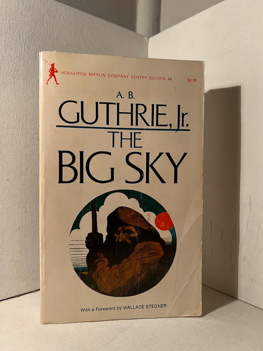 The Big Sky by A.B. Guthrie Jr